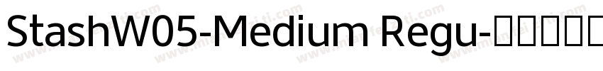 StashW05-Medium Regu字体转换